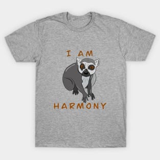 I am harmony T-Shirt